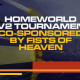 homeworld 2v2 tournament cosponsored by fists of heaven